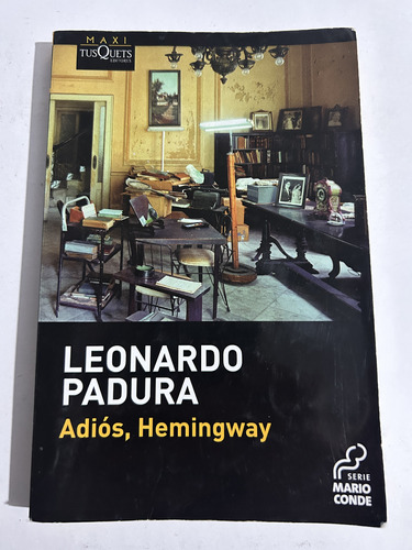 Libro Adiós, Hemingway - Leonardo Padura - Muy Buen Estado