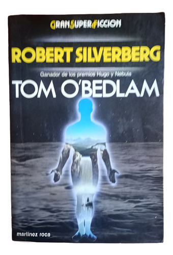 Tom O Bedlam Robert Silverberg Gran Super Ficcion Usado (Usado)