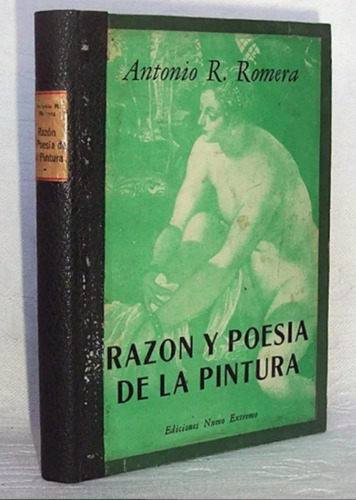 Razón Y Poesía De La Pintura Antonio R. Romera / Aad Arte