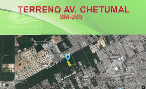 Terreno En Av. Chetumal Sm 205, Cancún. Hcs1301