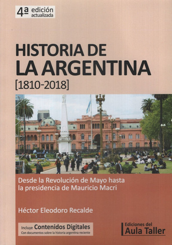 Historia De La Argentina (1810-2018)