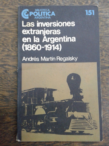 Las Invasiones Extranjeras En La Argentina (1860-1914) * 