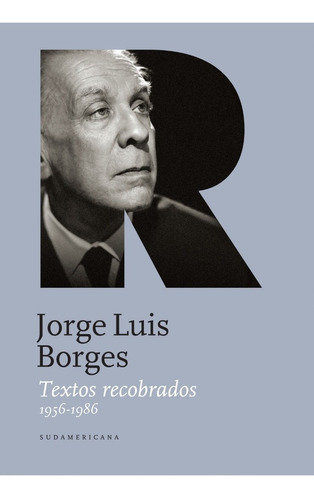 Textos Recobrados 1956-1986. Jorge Luis Borges. Sudamericana