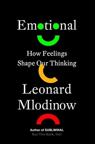 Emotional How Feelings Shape Our Thinking - Mlodinow, de Mlodinow, Leon. Editorial Pantheon en inglés