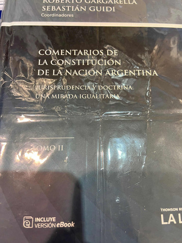 Comentarios Constitución De La Nación Argentina - Gargarella