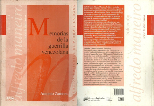 Memorias De La Guerrilla Venezolana Antonio Zamora Izquierda