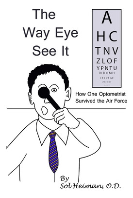 Libro The Way Eye See It: How One Optometrist Survived Th...