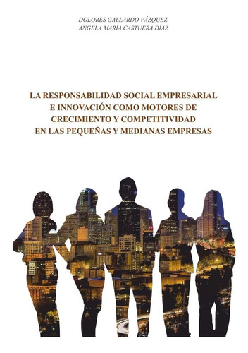 Libro La Responsabilidad Social Empresarial E Innovaciã³n...