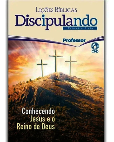 Revista Discipulando: Kit Com 4 Revistas Professor, De Cpad. Série Ciclo 1, 2 , 3 E 4 Editora Cpad, Capa Mole Em Português