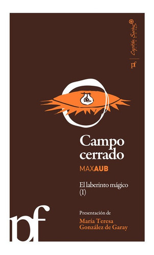 Campo Cerrado, Max Aub, Cap. Swing