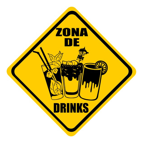 Letrero Señalamiento Zona De Drinks, Azulitos Mojitos Miches
