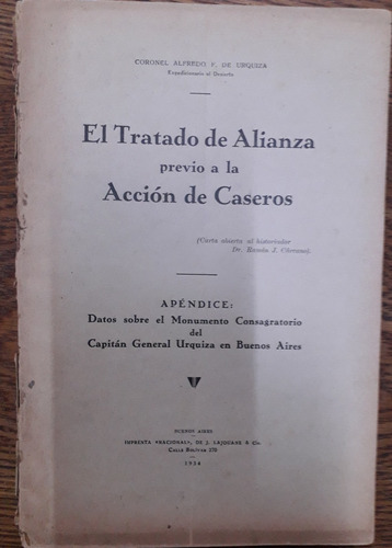 2516. El Tratado De Alianza Previo A La Acción De Caseros