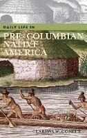 Libro Daily Life In Pre-columbian Native America - Claris...