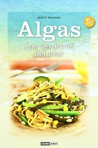 Algas Las Verduras Del Mar (7 Edicion Ampliada E Ilustrada) 