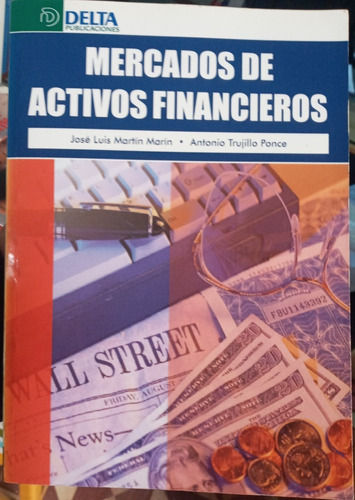 Mercados De Activos Financieros - Jose Luis Martín Marín 