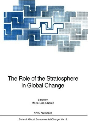 The Role Of The Stratosphere In Global Change - Marie-lis...