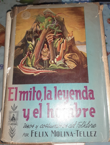 Usos Y Costumbres Del Folklore Felix Molina Tellez