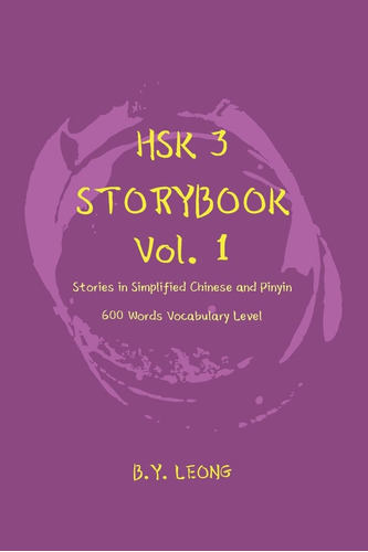 Libro Hsk 3 Storybook Vol 1: Stories In Simplified Chinese
