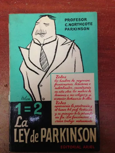 La Ley De Parkinson Y Otros Ensayos C. Northcote Parkinson