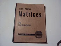 Comprar Matrices , Teoria Y Problemas , 340 Problemas Resueltos