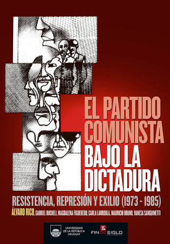Libro El Partido Comunista Bajo La Dictadura De Álvaro Rico