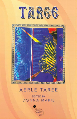 Taree, De Taree, Aerle. Editorial Archway Pub, Tapa Blanda En Inglés