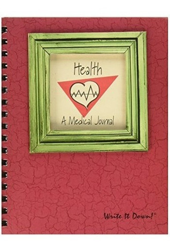 My Health, A Medical Journal