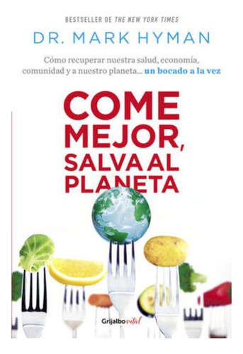 Libro: Come Mejor, Salva Al Planeta