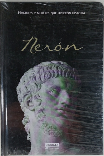 Neron - Hombre Y Mujeres Que Hicieron Historia - Libro Usa 