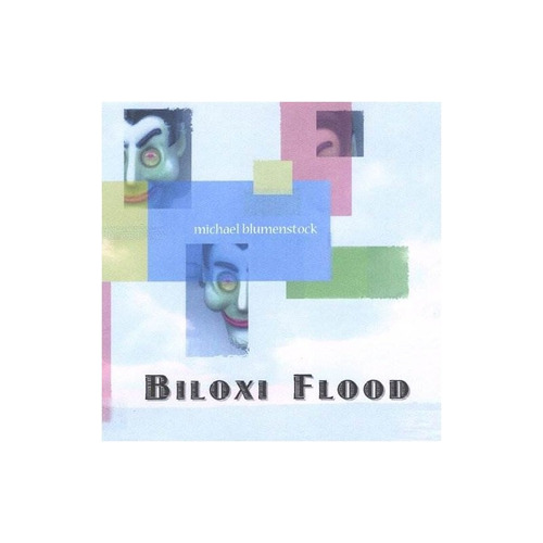 Blumenstock Michael Biloxi Flood Usa Import Cd Nuevo