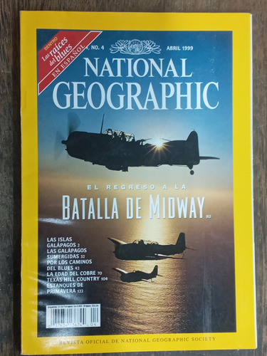 National Geographic Nº 4 * Batalla De Midway * Abril 1999 *