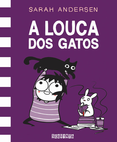 A louca dos gatos, de Andersen, Sarah. Editora Schwarcz SA, capa dura em português, 2018