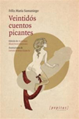 Veintidos Cuentos Picantes - Samaniego,felix Maria/jubera,ja
