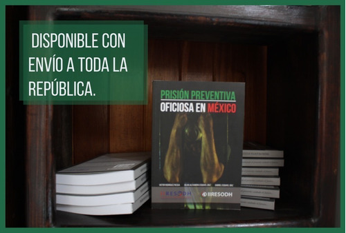 Prisión Preventiva Oficiosa En México