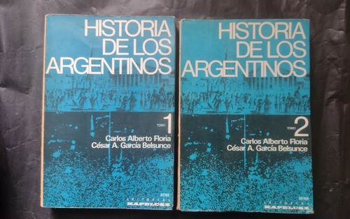 Gloria Belsunce. Historia De Los Argentinos. Kapelusz 2 Ts