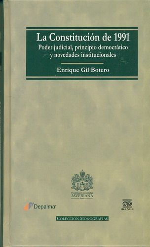 Constitución De 1991. Poder Judicial, Principio Democrático