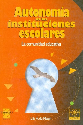 Libro Autonomia De Las Instituciones Educativas De Lilia H.