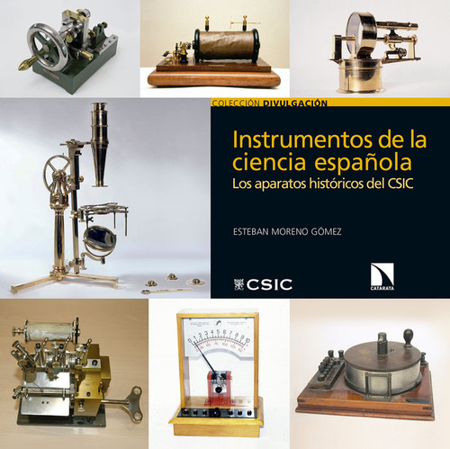 Instrumentos De La Ciencia Española : Los Aparatos Historic