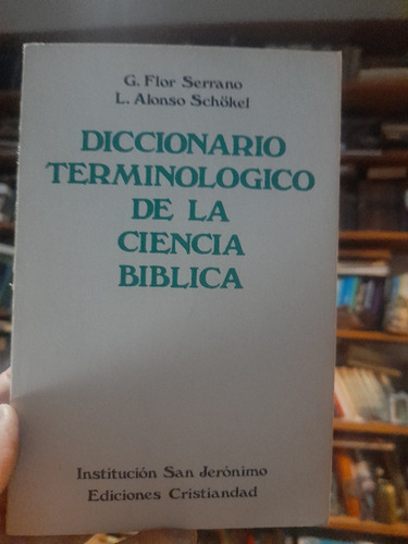 Serrano Schokel Diccionario Terminología De La Ciencia Bibl