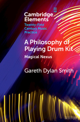 Libro A Philosophy Of Playing Drum Kit: Magical Nexus - S...