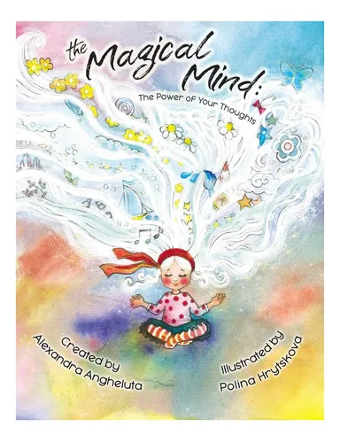 Libro: La Mente Mágica: El Poder De Tus Pensamientos (mágico