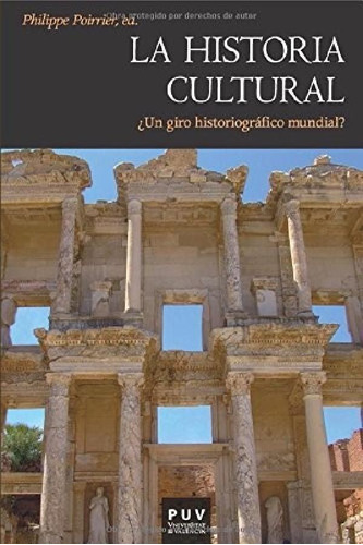 Libro - Philippe Poirrier La Historia Cultural Puv