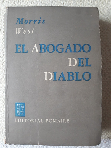 El Abogado Del Diablo. Morris West. Editorial Pomaire (Usado)