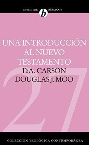 Introducción Al Testamento - Carson Douglas J. Moo