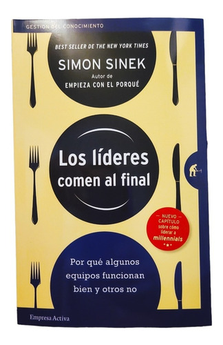 Los Lideres Comen Al Final - Simon Sinek