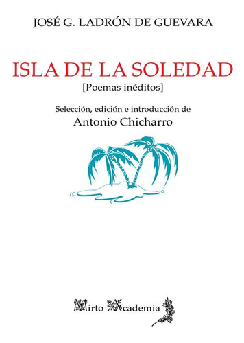 Libro Isla De La Soledad Poemas Ineditos