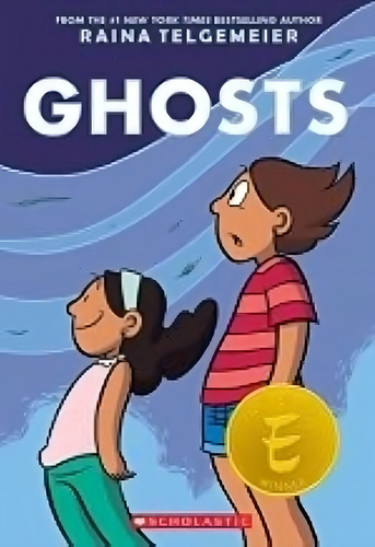 Ghosts - Telgemeier, De Telgemeier, Raina., Vol. 1. Editorial Scholastic, Tapa Blanda En Inglés, 2022