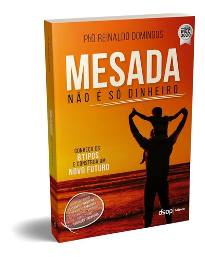 Mesada Nao E So Dinheiro - (1380), De Domingos, Reinaldo. Editora Dsop Educacao Financeira Em Português