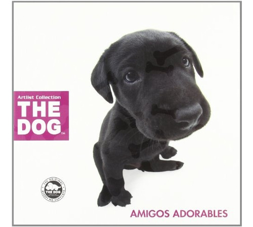 The Dog . Amigos Adorables - X.x