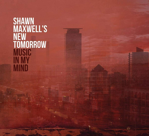 Cd: Cd De Importación De Maxwell Shawn Music In My Mind Usa